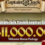 Is Captain Jack Casino Legit or Scam?