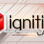Is Ignition Casino Legit Scam?