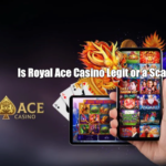 Is Royal Ace Casino Legit or a Scam?