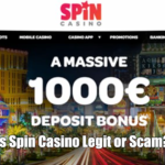 Is Spin Casino Legit or a Scam?