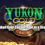 Is Yukon Gold Casino Legit or a Scam?