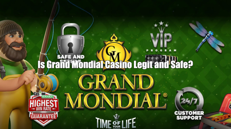 Is Grand Mondial Casino Legit & safe, or Scam
